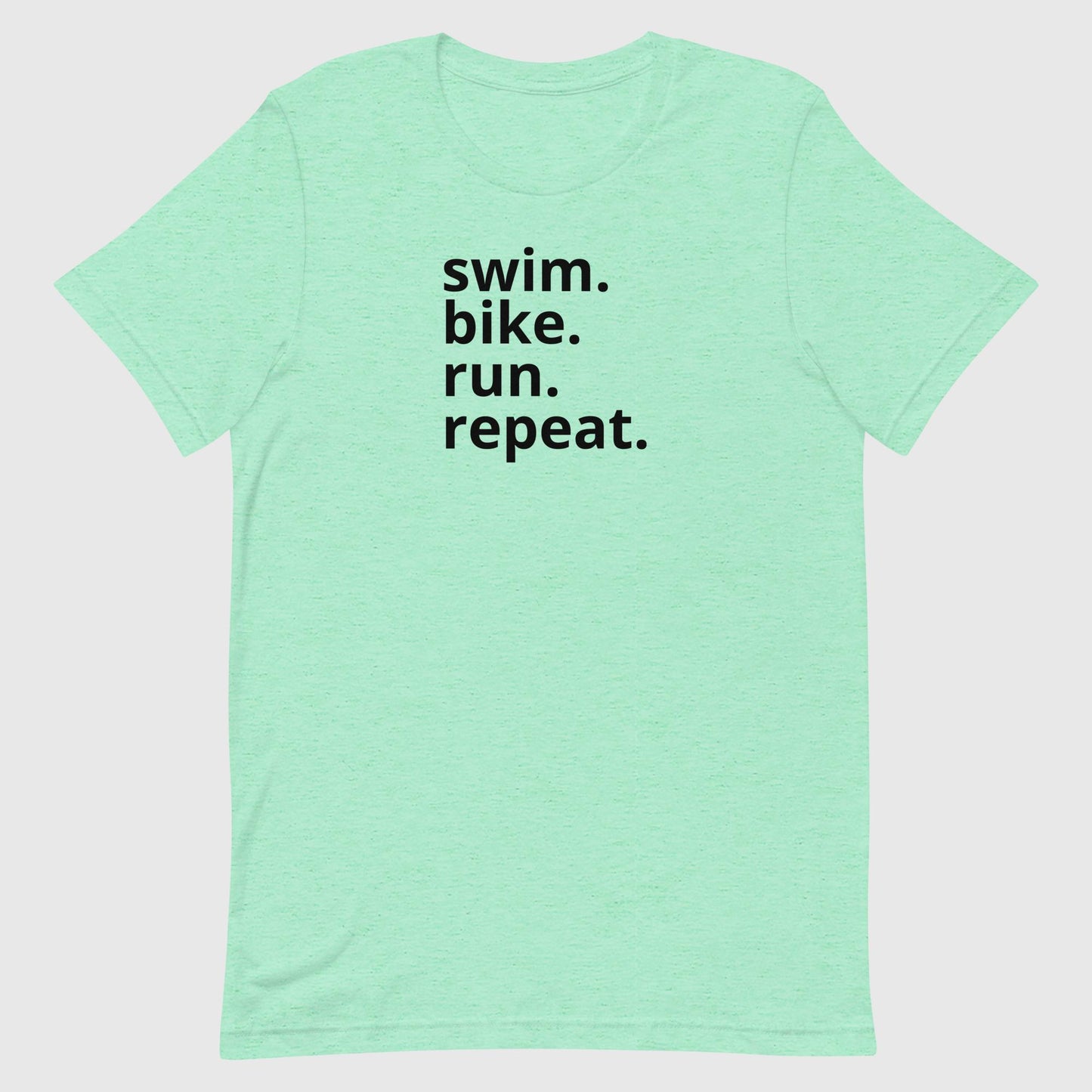 Swim Bike Run Repeat Unisex tee