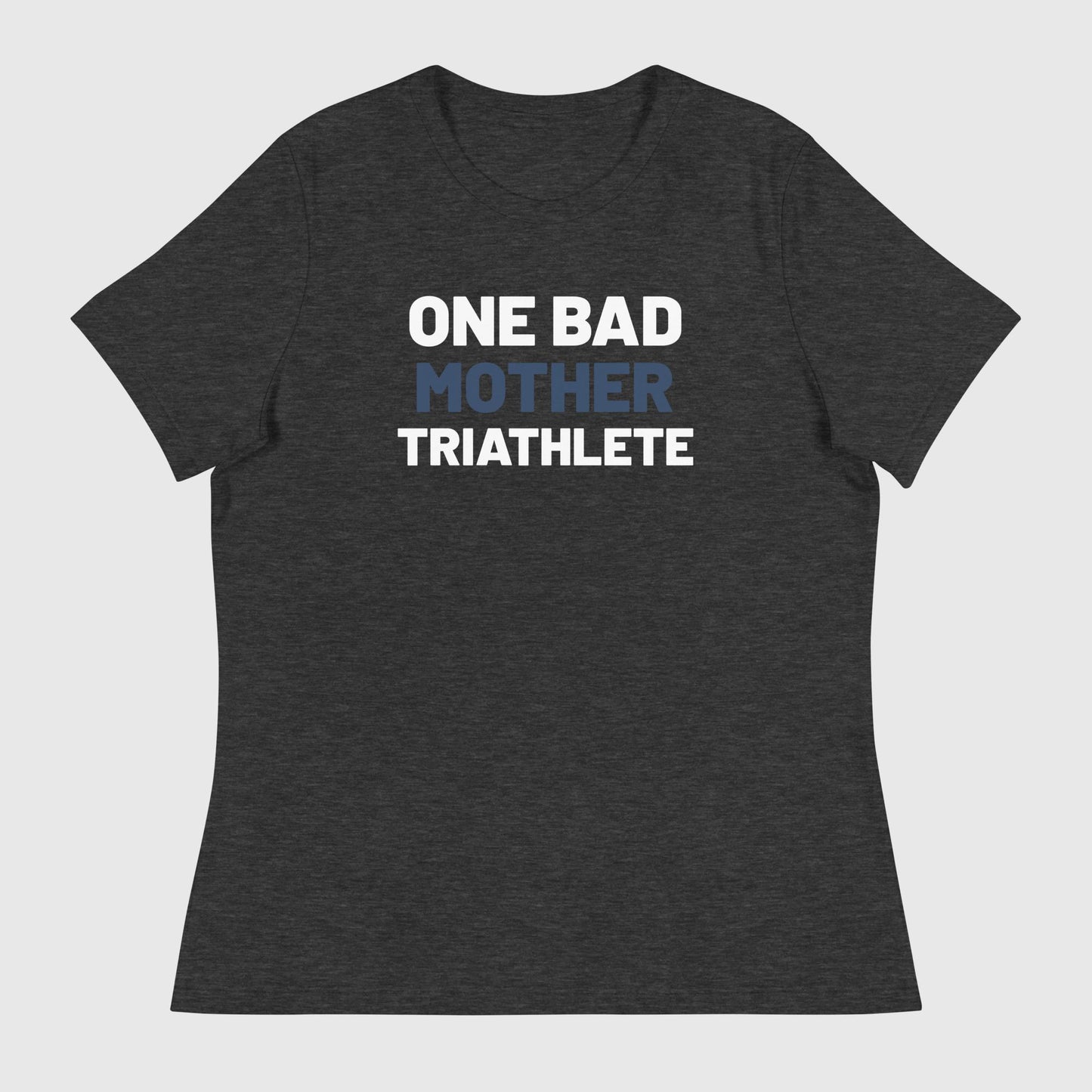 One Bad Mother Triathlete Women's Tee